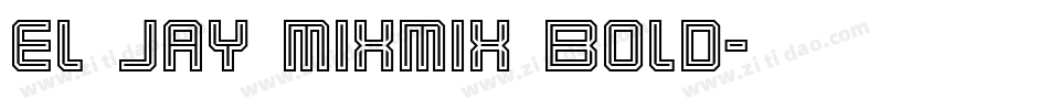 el Jay mixmix Bold字体转换